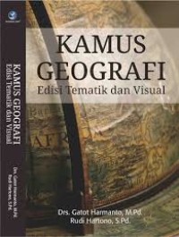 Image of Kamus Geografi edisi Tematik dan Visual