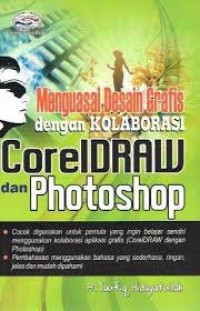 Image of Menguasai Desain Grafis dengan Kolaborasi Corel Exel & Photoshop