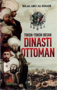 Image of Tokoh-Tokoh Besar Dinasti Ottoman